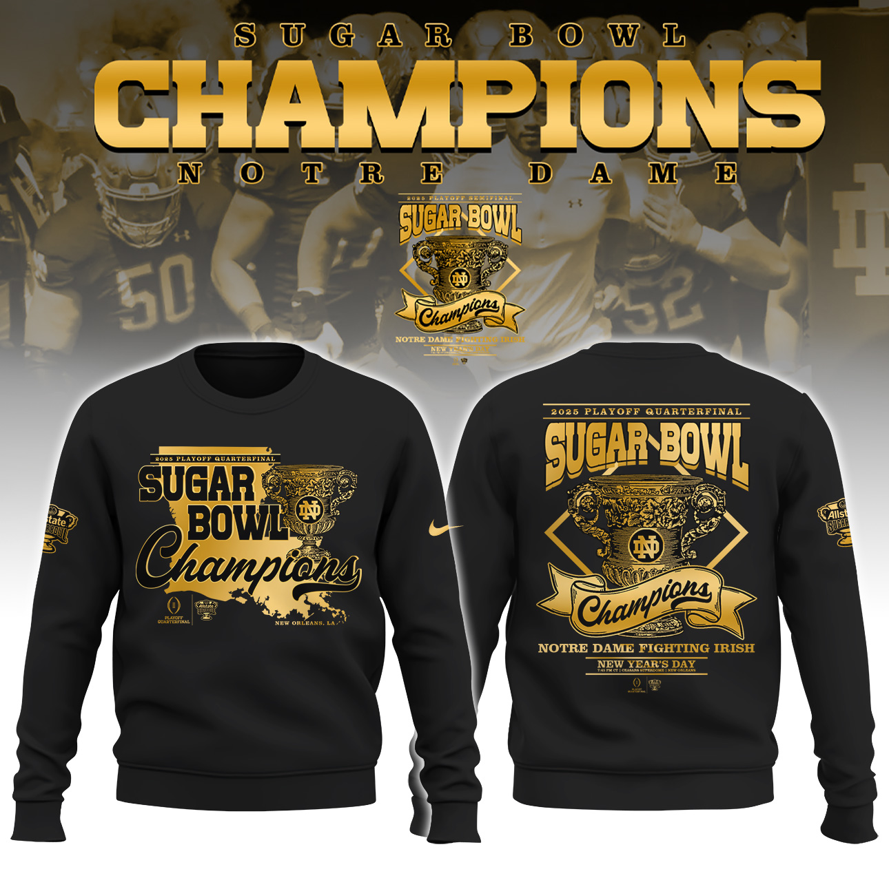 Notre Dame Fighting Irish x Sugar Bowl Champions   Sweatshirt  v2
