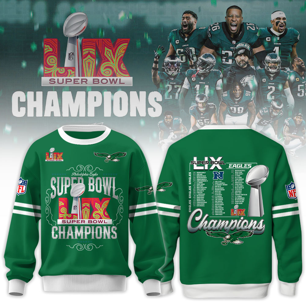 Philadelphia Eagles Super Bowl LIX Champions   Sweatshirt 2025 v2