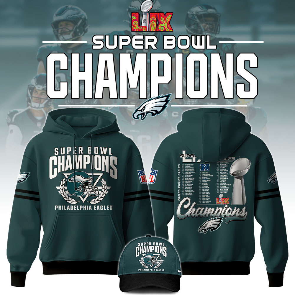 Philadelphia Eagles  Super Bowl LIX Champions Unisex Hoodie V10