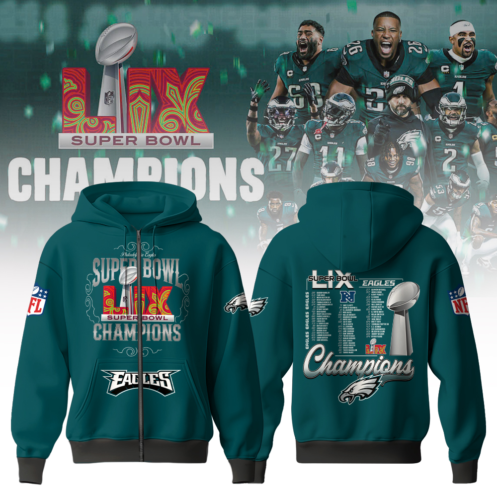 Philadelphia Eagles Super Bowl LIX Champions   Zip Hoodie 2025